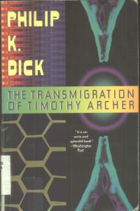 Обложка книги «The Transmigration of Timothy Archer»