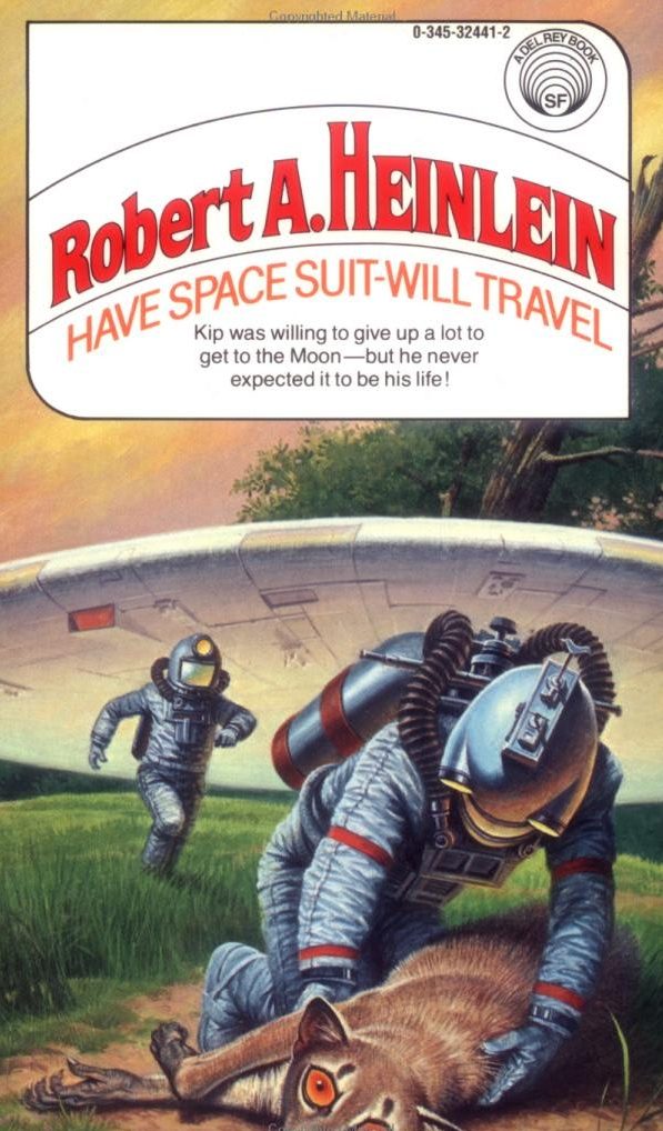 Обложка книги «Have Space Suit - Will Travel»