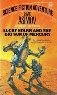 Обложка книги «Lucky Starr And The Big Sun Of Mercury»