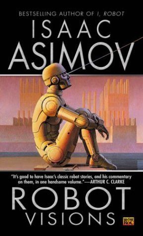 Обложка книги «Robot Visions»