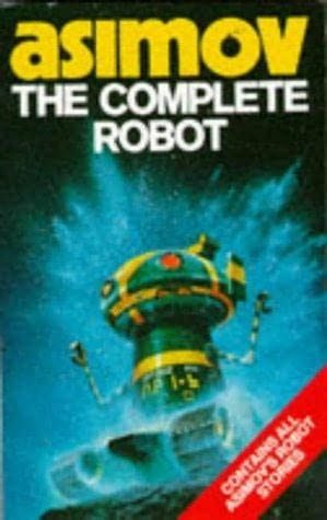Обложка книги «The Complete Robot»