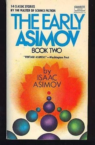 Обложка книги «The Early Asimov. Volume 2»