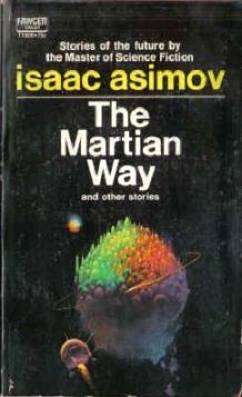 Обложка книги «The Martian Way and Other Stories»
