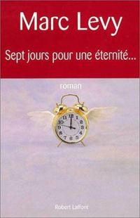 Обложка книги «Sept jours pour une éternité…»