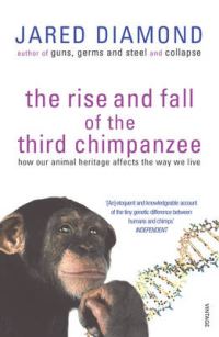 Обложка книги «The Rise and Fall of the Third Chimpanzee»