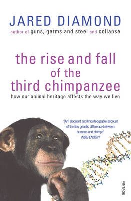 Обложка книги «The Rise and Fall of the Third Chimpanzee»