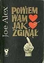 Обложка книги «Powiem wam, jak zginął»