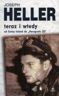 Обложка книги «Teraz i Wtedy. Od Coney Island do „Paragrafu 22”»