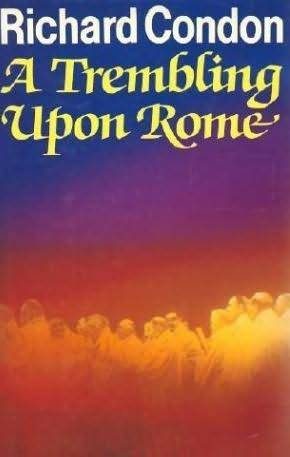 Обложка книги «A Trembling Upon Rome»