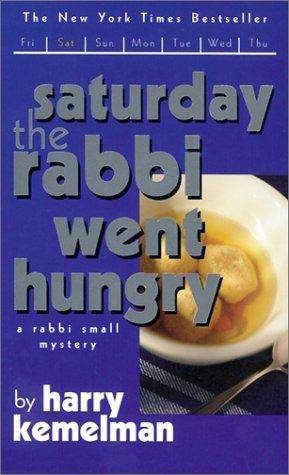 Обложка книги «Saturday the Rabbi Went Hungry»