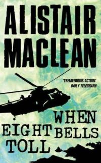 Обложка книги «When Eight Bells Toll»