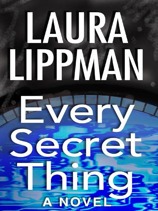 Обложка книги «Every Secret Thing»