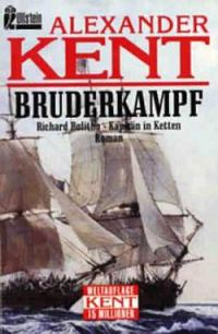 Обложка книги «Bruderkampf: Richard Bolitho, Kapitän in Ketten»