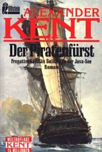 Обложка книги «Der Piratenfürst: Fregattenkapitän Bolitho in der Java-See»