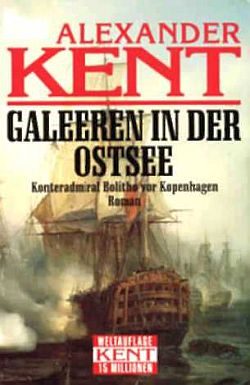 Обложка книги «Galeeren in der Ostsee: Konteradmiral Bolitho vor Kopenhagen»