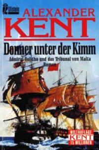 Обложка книги «Donner unter der Kimm: Admiral Bolitho und das Tribunal von Malta»
