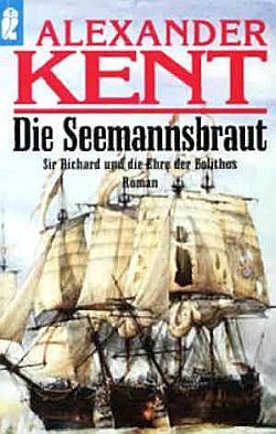 Обложка книги «Die Seemannsbraut: Sir Richard und die Ehre der Bolithos»