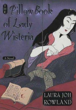 Обложка книги «The Pillow Book of Lady Wisteria»