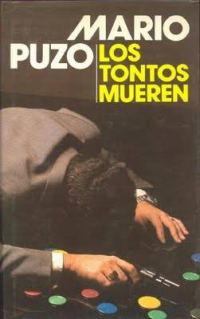 Обложка книги «Los tontos mueren»