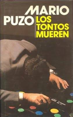 Обложка книги «Los tontos mueren»