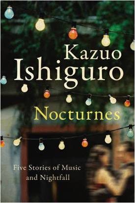 Обложка книги «Nocturnes: Five Stories of Music and Nightfall»