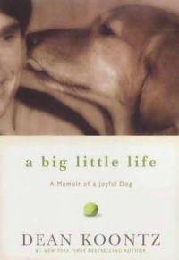Обложка книги «A Big Little Life: A Memoir of a Joyful Dog»