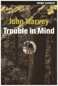 Обложка книги «Trouble In Mind»