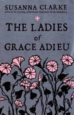 Обложка книги «The Ladies of Grace Adieu»