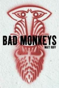 Обложка книги «Bad Monkeys»