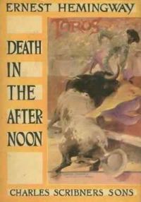 Обложка книги «Death in the afternoon»