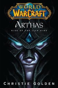 Обложка книги «Arthas: Rise of the Lich King»