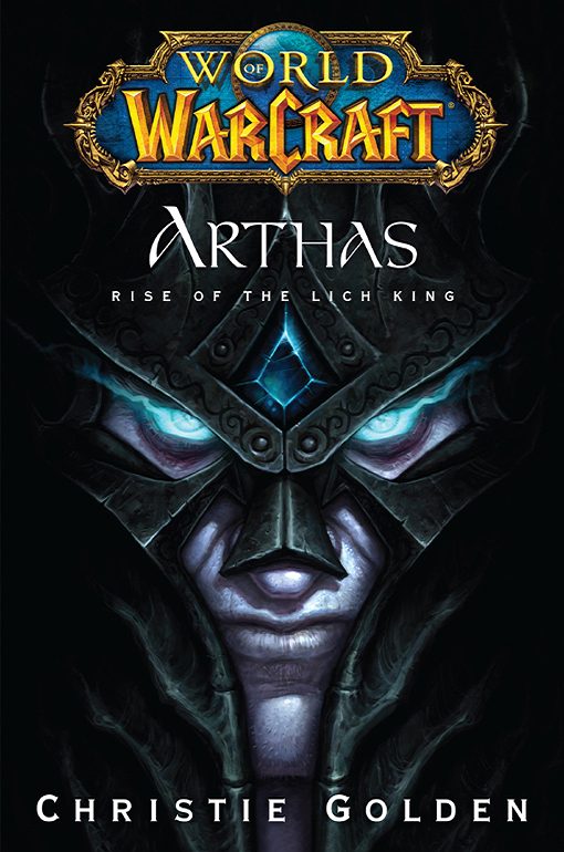 Обложка книги «Arthas: Rise of the Lich King»