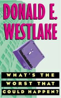 Обложка книги «What's The Worst That Could Happen?»