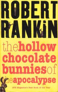 Обложка книги «The Hollow Chocolate Bunnies of the Apocalypse»