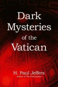 Обложка книги «Dark Mysteries of the Vatican»