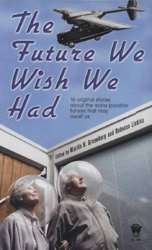 Обложка книги «The Future We Wish We Had»