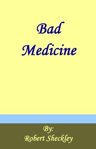 Обложка книги «Bad Medicine»