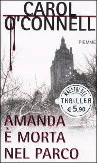 Обложка книги «Amanda È Morta Nel Parco»