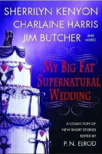 Обложка книги «My Big Fat Supernatural Wedding»