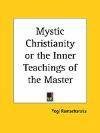 Обложка книги «Mystic Christianity or The Inner Teachings of the Master»