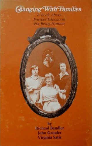 Обложка книги «Changing with Families - A Book About Further Education For Being Human»