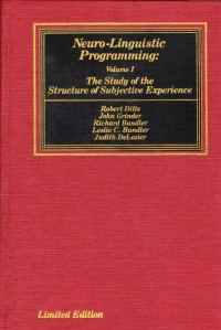 Обложка книги «Neuro–Linguistic Programming: Volume I. The Study of the Structure of Subjective Experience»