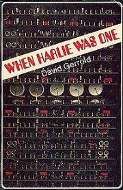 Обложка книги «When HARLIE Was One»