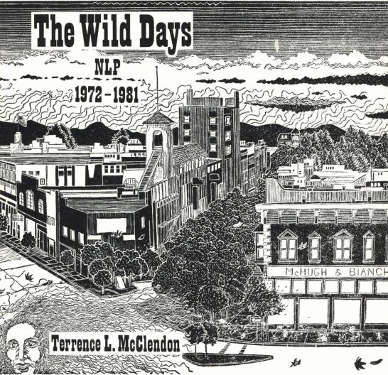 Обложка книги «The Wild Days. NLP 1972 to 1981»