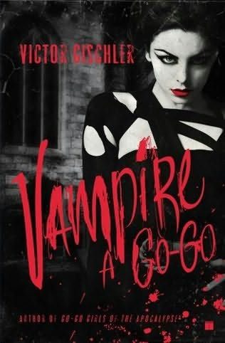 Обложка книги «Vampire a Go-Go»