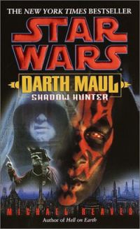 Обложка книги «Darth Maul: Shadow Hunter»