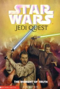 Обложка книги «Jedi Quest 7: The Moment of Truth»