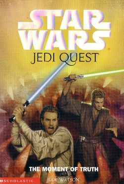 Обложка книги «Jedi Quest 7: The Moment of Truth»