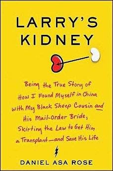 Обложка книги «Larry's Kidney, Being the True Story of How I Found Myself in China»