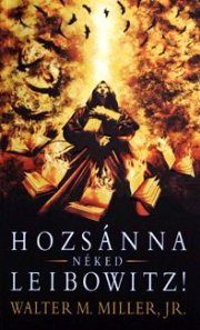 Обложка книги «Hozsánna néked, Leibowitz!»